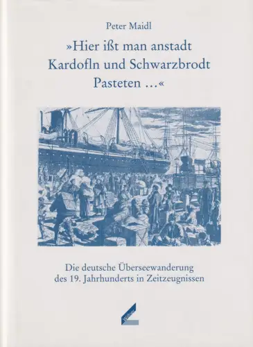 Buch: Hier isst man anstadt Kardofln und Schwarzbrodt Pasteten... Maidl, Wißner