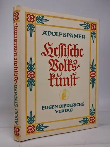 Buch: Hessische Volkskunst, Adolf Spamer, 1938, Eugen Diederichs Verlag