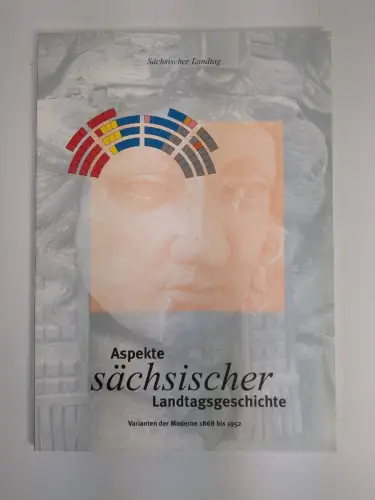 3 Hefte Aspekte sächsischer Landtagsgeschichte, Matzerath, Josef, sehr gut