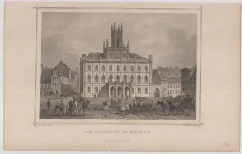 Grafik: Das Rathaus in Weimar, Sachsen, J. Richter, L. Rohbock, um 1850, Lange