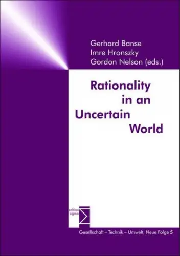 Buch: Rationality in an Uncertain World, Banse, Gerhard, 2005, Edition Sigma