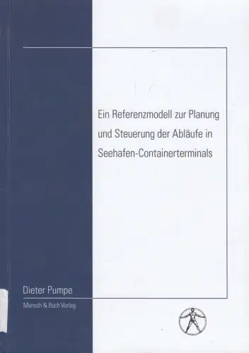 Ein Referenzmodell zur Planung und Steuerung...Seehafen-Containerterminals