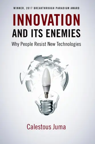 Buch: Innovation and Its Enemies, Juma, Calestous, 2019, Oxford University Press