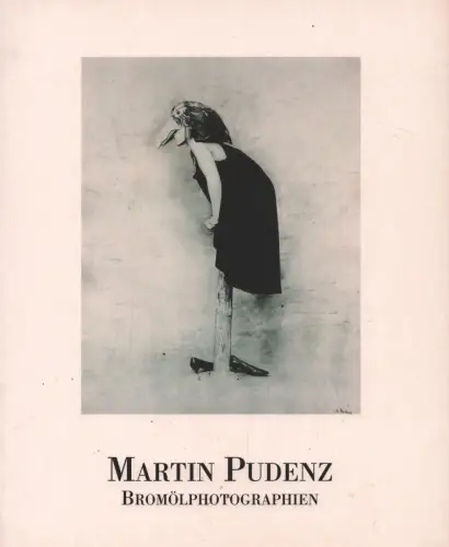 Buch: Martin Pudenz, Pospischil, Hans, 1993, Bromölphotographien, sehr gut