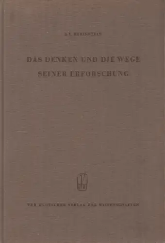 Buch: Das Denken und die Wege seiner Erforschung. Rubinstein, S. L., 1961