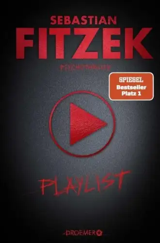 Buch: Playlist, Fitzek, Sebastian, 2021, Droemer, Psychothriller, sehr gut