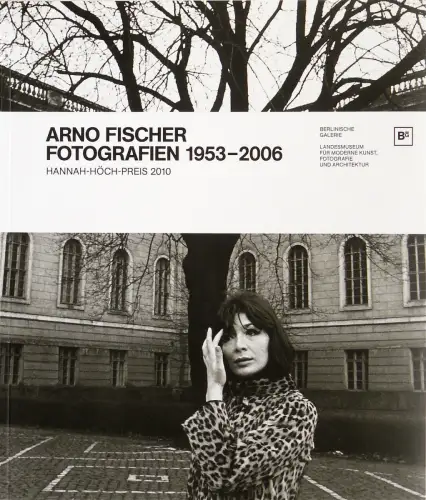 Ausstellungskatalog:  Arno Fischer. Fotografien 1953-2006, Berlinische Galerie
