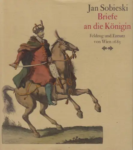 Buch: Briefe an die Königin, Jan Sobieski, 1981, Buchverlag Der Morgen