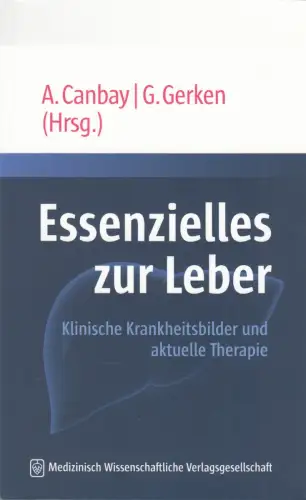 Buch: Essenzielles zur Leber, Canbay, A., 2021, MWV, Klinische Krankheitsbilder