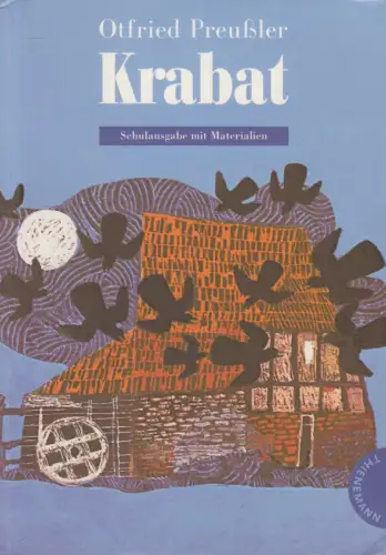 Buch: Krabat, Otfried Preußler. 2010, Thienemann, Schulausgabe mit Materialien