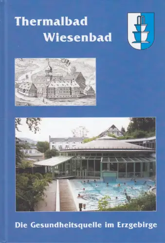 Buch: Thermalbad Wiesenbad, Günther, Britta, 2001, gebraucht, sehr gut