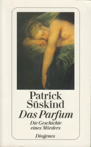 Buch: Das Parfum. Süskind, Patrick, 2012, Diogenes Taschenbuch, gebraucht, gut