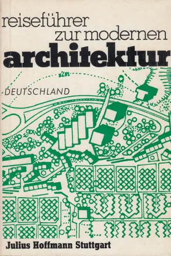 Buch: Reiseführer zur modernen Architektur, Hoffmann, Gretl, 1968, Deutschland