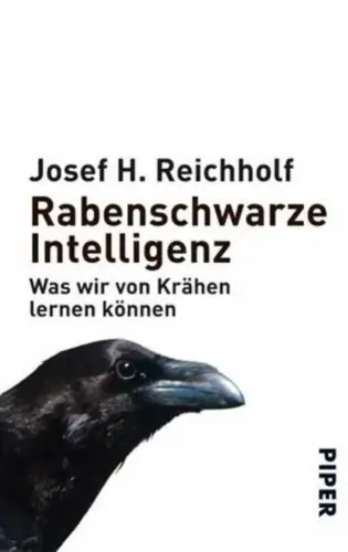 Buch: Rabenschwarze Intelligenz, Reichholf, Josef H., 2013, Piper