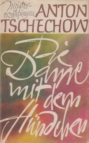 Buch: Die Dame mit dem Hündchen, Tschechow, Anton. 1969, Rütten & Loening Verlag
