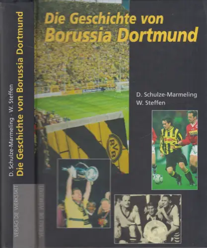 Buch: Die Geschichte von Borussia Dortmund, Schulze-Marmeling, 2002