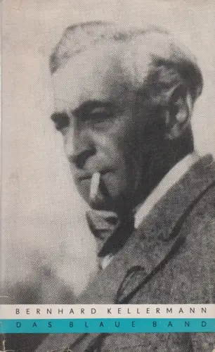 Buch: Das blaue Band, Roman. Bernhard Kellermann, 1972, Verlag Volk und Welt