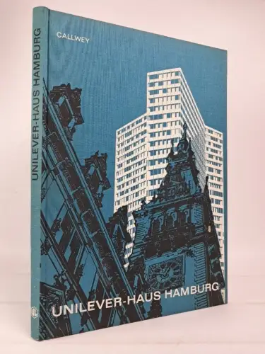 Buch: Unilever-Haus Hamburg, Paulhans Peters, 1966, Callwey Verlag