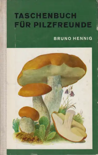 Buch: Taschenbuch für Pilzfreunde. Hennig, Bruno, 1979, Gustav Fischer Verlag