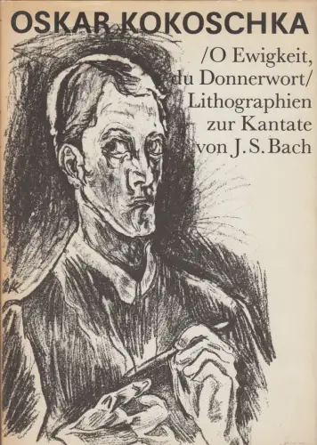 Buch: O Ewigkeit, du Donnerwort, Oskar Kokoschka, 1984, Reclam, Lithografien