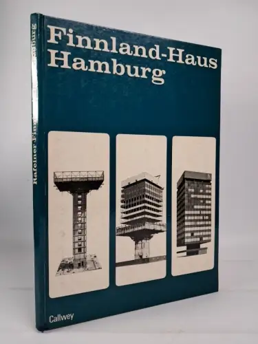 Buch: Finnlandhaus Hamburg, F. Rafeiner, 1968, Georg D. W. Callwey Verlag