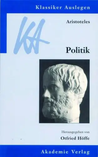 Buch: Aristoteles: Politik, Höffe, Otfried, 2001, Akademie-Verlag