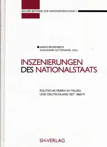 Buch: Inszenierungen des Nationalstaats, Behrenbeck, Sabine, 2000, SH-Verlag