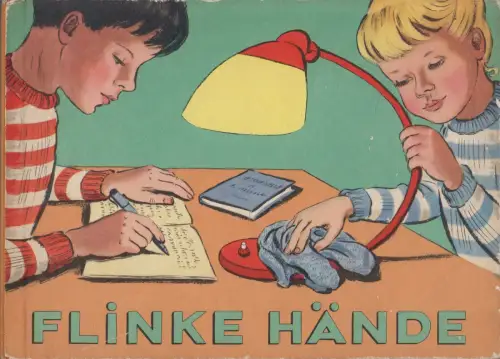 Pappbilderbuch: Flinke Hände, Neumann-Hechler & Werner-Nestler, 1959, Schulze