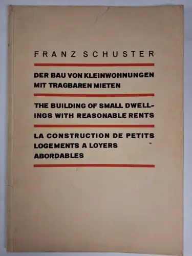 Buch: Der Bau von Kleinwohnungen mit tragbaren Mieten, Franz Schuster, Englert