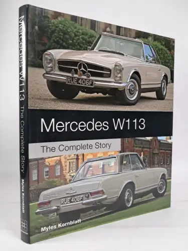 Buch: Mercedes W113 - The Complete Story, Myles Kornblatt, The Crowood Press