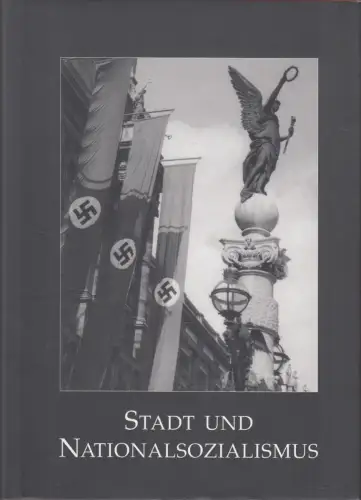 Buch: Stadt und Nationalsozialismus, Mayrhofer, Fritz, 2008, gebraucht, sehr gut