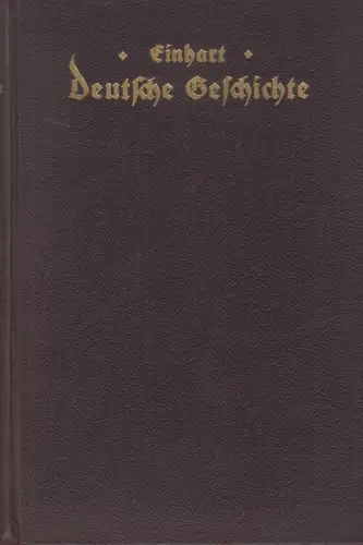 Buch: Deutsche Geschichte von Einhart, 1914, Dieterich'sche Verlagsbuchhandlung