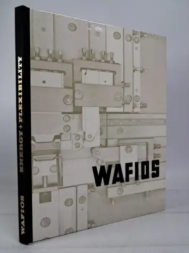 Buch + LP: Energy + Flexibility, 75 Years WAFIOS Maschinenfabrik Reutlingen
