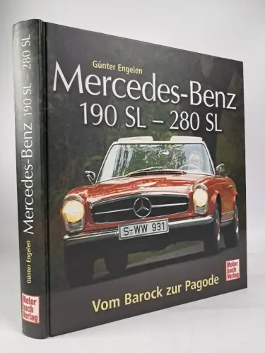 Buch: Mercedes-Benz 190 SL - 280 SL, Günter Engelen, 2013, Motorbuch Verlag