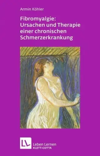 Buch: Fibromyalgie, Köhler, Armin, 2010, Klett-Cotta, gebraucht, sehr gut