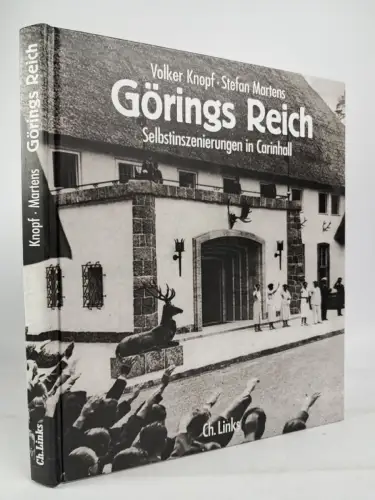 Buch: Görings Reich, Carinhall, Knopf & Martens. 1999, Ch. Links Verlag