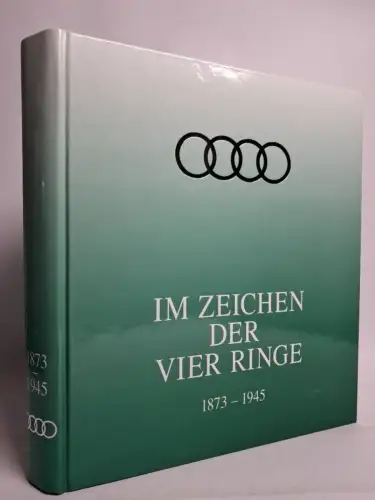 Buch: Im Zeichen der vier Ringe 1873-1945 Band I, Ewald Rother u.a. 1993