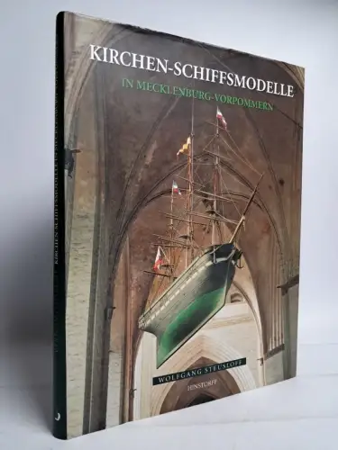 Buch: Kirchen-Schiffsmodelle in Mecklenburg-Vorpommern, Wolfgang Steusloff, 2003
