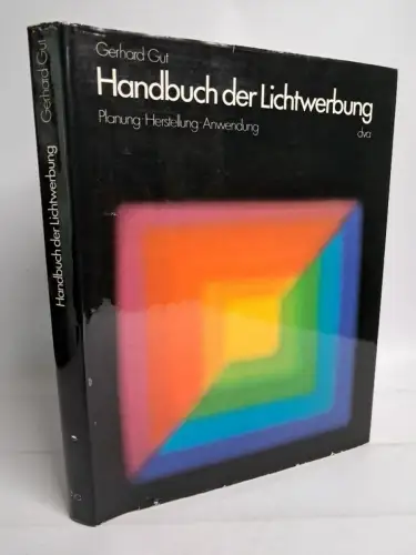 Buch: Handbuch der Lichtwerbung, Gerhard Gut, 1974, DVA