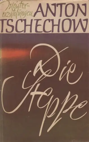 Buch: Die Steppe, Meistererzählungen, Anton Tschechow, 1967, Rütten & Loening