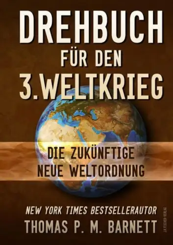 Buch: Drehbuch für den 3. Weltkrieg, Barnett, Thomas P. M., 2016, J. K. F 356587