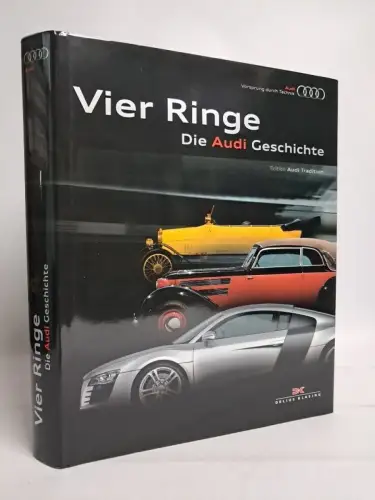 Buch: Vier Ringe - Die Audi Geschichte, Thomas Erdmann, 2009, Delius Klasing