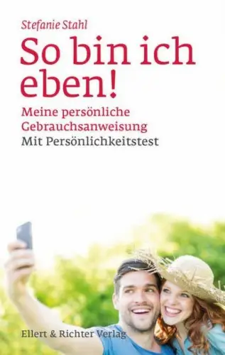 Buch: So bin ich eben!, Stahl, Stefanie, 2017, Ellert & Richter, sehr gut