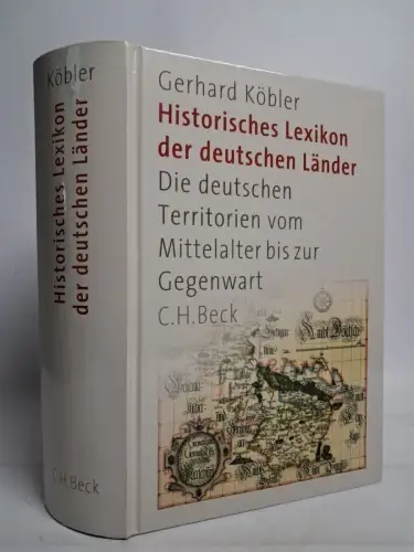 Buch: Historisches Lexikon der deutschen Länder, Gerhard Köbler, 2019, Beck