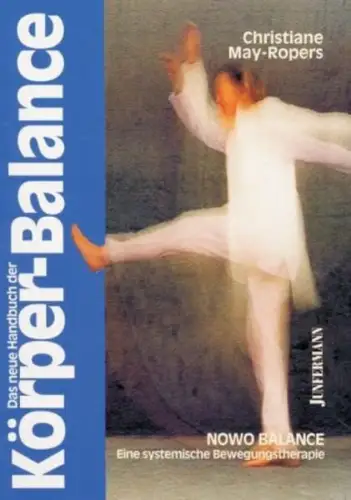 Buch: Das neue Handbuch der Körper-Balance, May-Ropers, Christiane, 2002