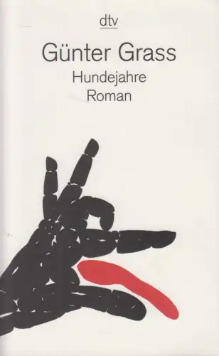 Buch: Hundejahre, Roman. Günter Grass, 2015, Deutscher Taschenbuch Verlag, dtv