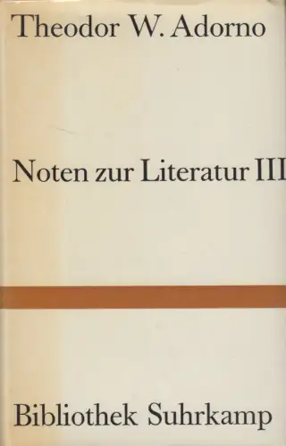 Buch: Noten zur Literatur III, Theodor W. Adorno, 1969, Bibliothek Suhrkamp