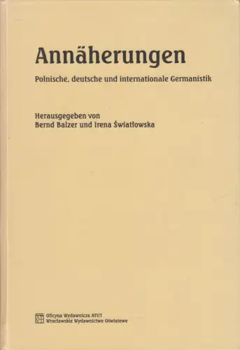 Buch: Annäherungen - polnische, deutsche und internationale Germanistik, Balzer