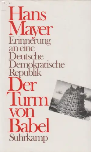Buch: Der Turm von Babel, Hans Mayer, 1991, Suhrkamp Verlag, signiert