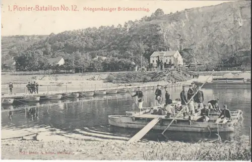 AK 1. Pionier-Bataillon No. 12. Kriegsmässiger Brückenschlag, ca. 1907, gelaufen